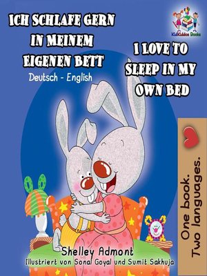 Ich Schlafe Gern in Meinem Eigenen Bett I Love to Sleep in My Own Bed (Bilingual German Kids Book) - ebook